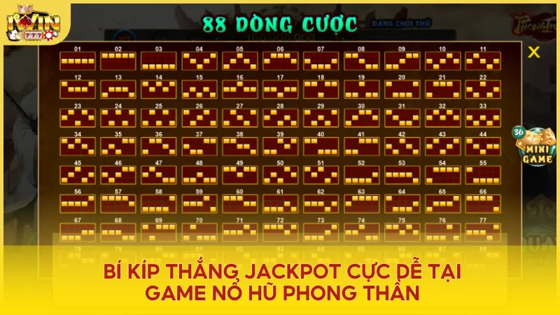Bí kíp thắng jackpot cực dễ tại game nổ hũ Phong Thần