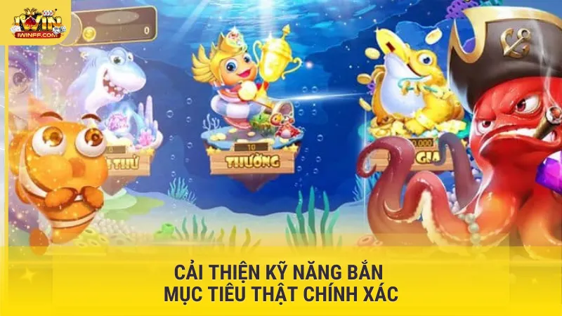 Cải thiện kỹ năng bắn mục tiêu thật chính xác