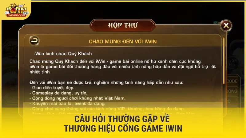 Câu hỏi thường gặp về thương hiệu cổng game IWIN