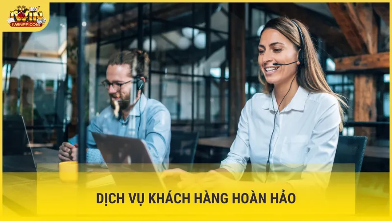 Dịch vụ khách hàng hoàn hảo