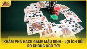 hack game Mậu Binh