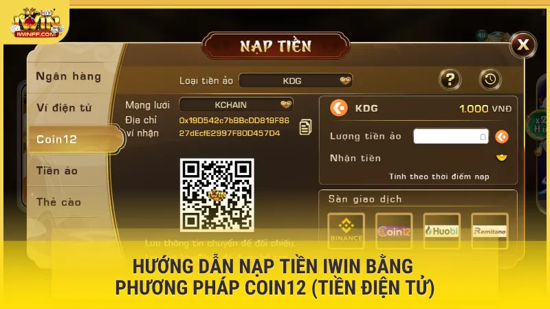 Hướng dẫn nạp tiền Iwin bằng phương pháp Coin12 (tiền điện tử)