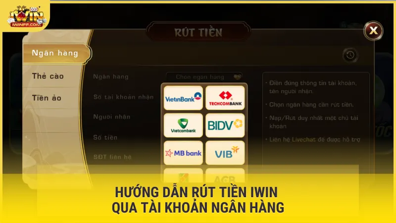 Hướng dẫn rút tiền Iwin qua tài khoản ngân hàng