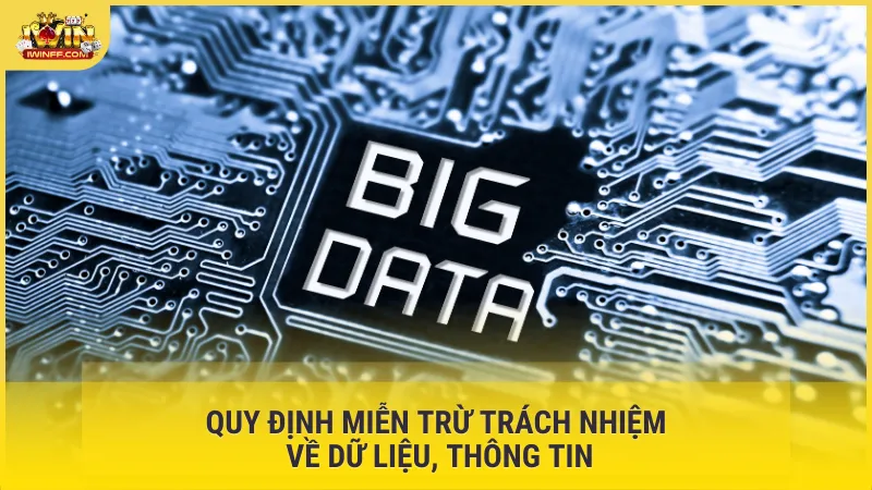 Quy định miễn trừ trách nhiệm về dữ liệu, thông tin