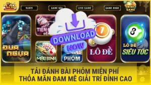 Tải đánh bài Phỏm miễn phí