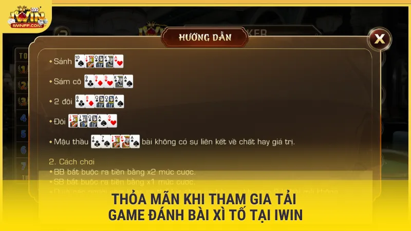 Thỏa mãn khi tham gia tải game đánh bài Xì Tố tại IWIN