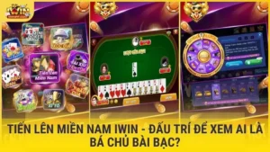 Tiến Lên Miền Nam tại IWIN