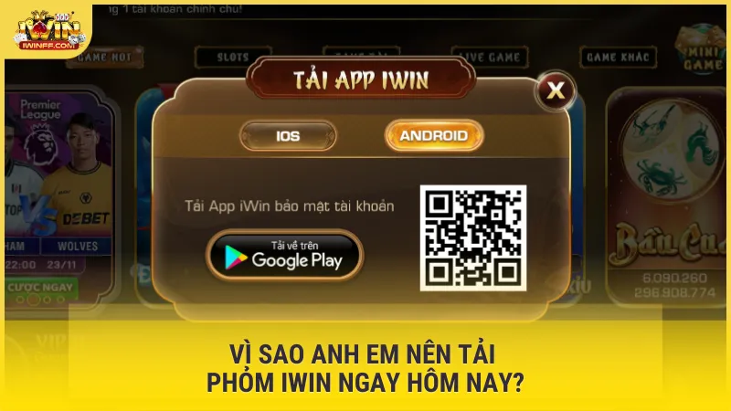 Vì sao anh em nên tải Phỏm Iwin ngay hôm nay?